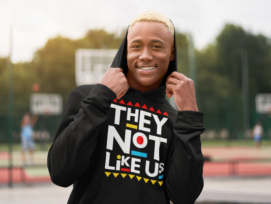 They Not Like Us Graphic Hoodie | Bold Statement Hoodie | Urban Streetwear Apparel